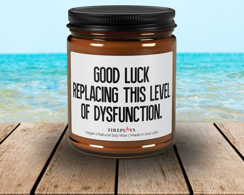 Good Luck Replacing This Level of Dysfunction candle